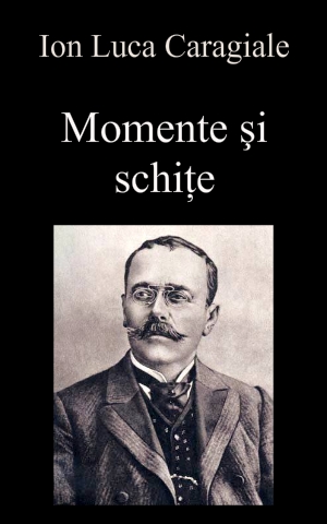 Momente şi schiţe