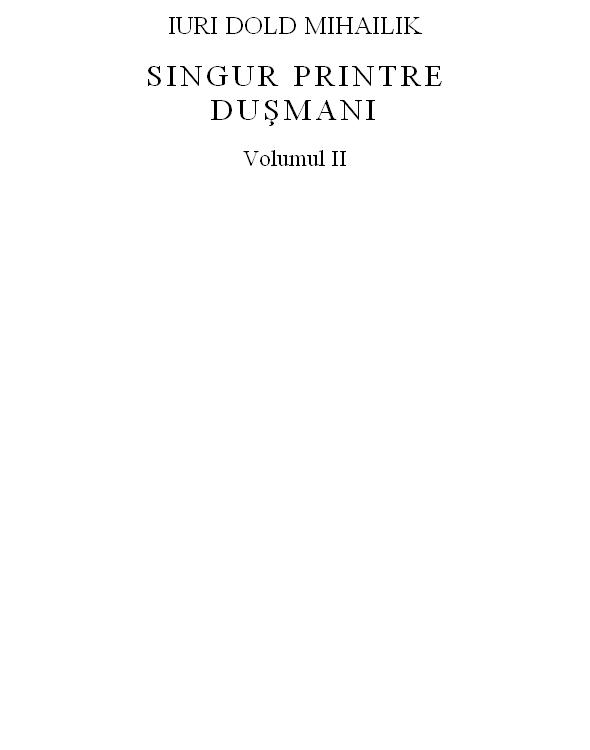 Singur printre dusmani - vol. 2