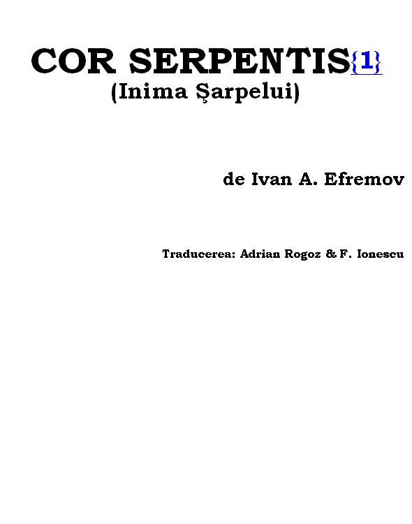 Cor serpentis