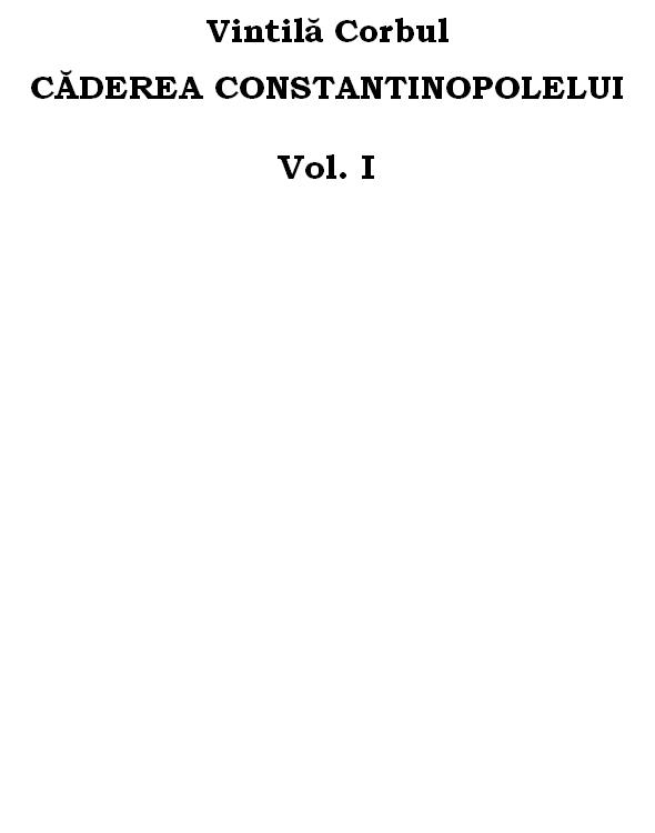 Caderea Constantinopolelui - vol.1