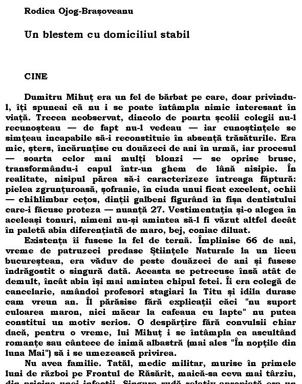 Un blestem cu domiciliul stabil